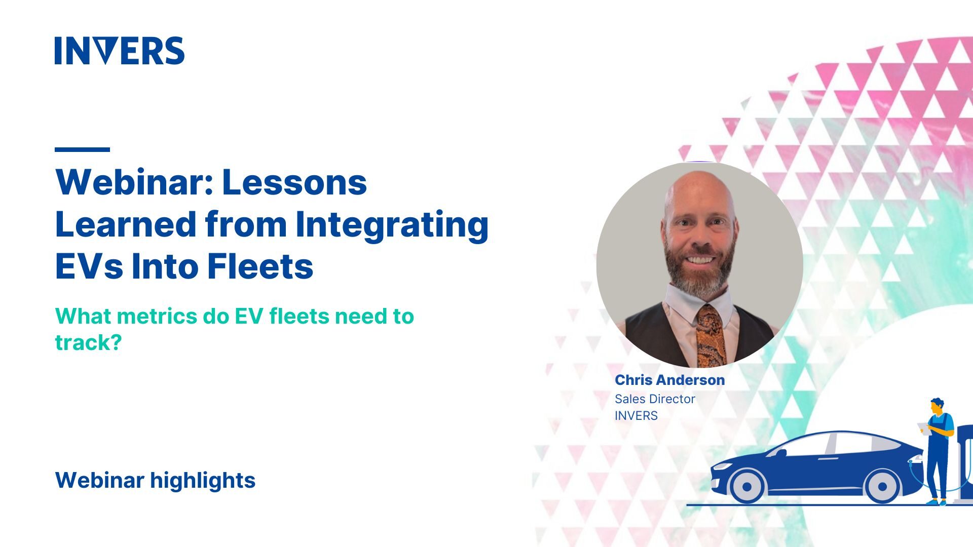 Lessons from the Front Lines: How Fleets Are Integrating EVs